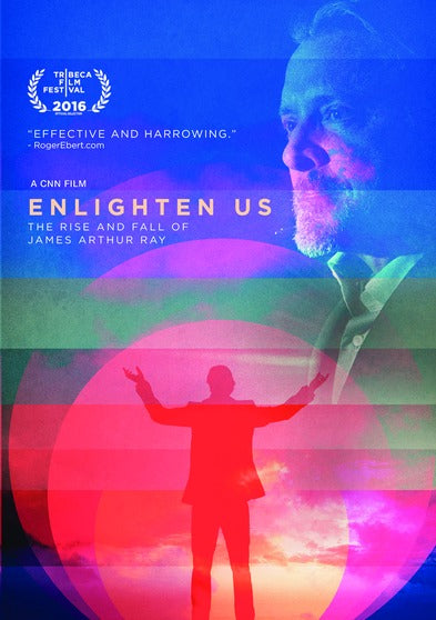 Enlighten Us: The Rise and Fall of James Arthur Ray - 