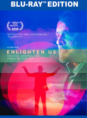 Enlighten Us: The Rise and Fall of James Arthur Ray - 