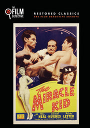 Miracle Kid, The (The Film Detective Restored Version) - 