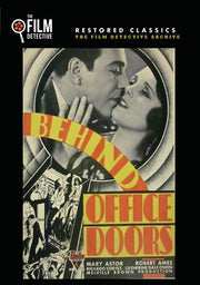 Behind Office Doors (The Film Detective Restored Version) - 