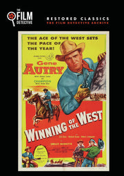 Winning of the West (The Film Detective Restored Version) - 