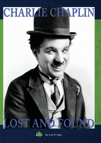 Charlie Chaplin Lost And Found - 