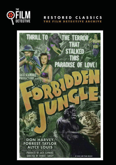 Forbidden Jungle (The Film Detective Restored Version) - 