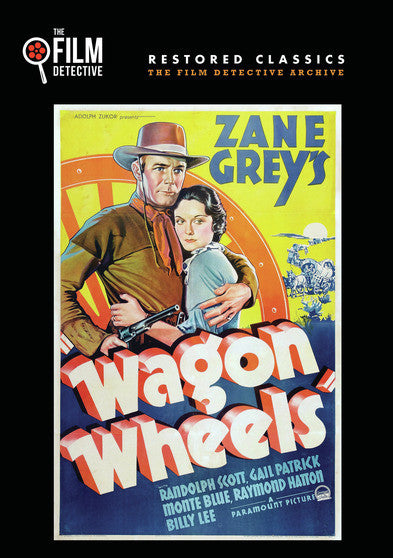 Wagon Wheels (The Film Detective Restored Version) - 