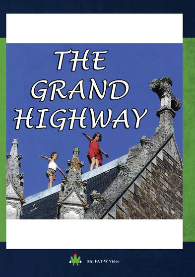 The Grand Highway - 