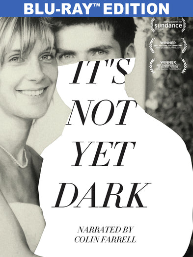 It's Not Yet Dark - 