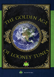 The Golden Age Of Loony Tunes - 