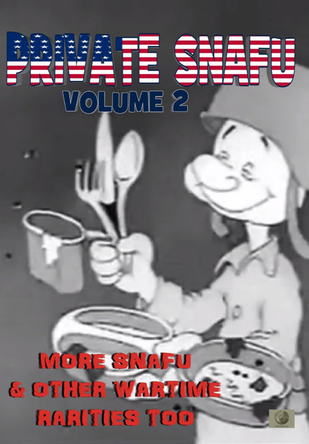 Private Snafu Volume 2 - More Snafu & Other Wartime Rarities Too - 