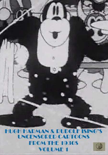 Hugh Harman & Rudolf Ising's Uncensored Cartoons from the 1930s Volume 1 - 