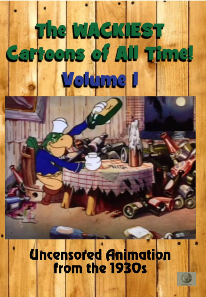 The Wackiest Cartoons of All Time! Vol. 1 Uncensored Animation from the 1930s - 