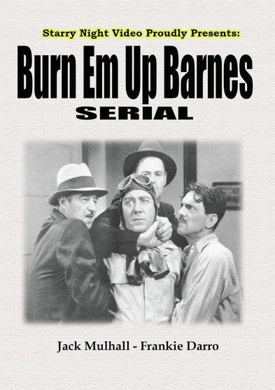 Burn Em Up Barnes - 