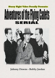 The Adventures of the Flying Cadets - 