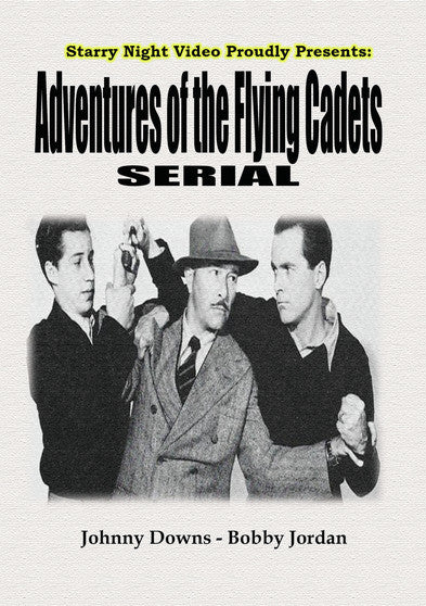 The Adventures of the Flying Cadets - 