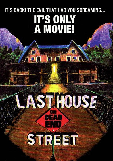 The Last House on Dead End Street - 