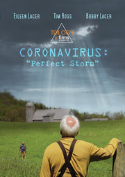 Coronavirus: Perfect Storm - 