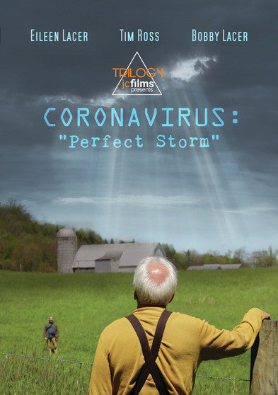 Coronavirus: Perfect Storm - 