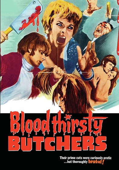 Bloodthirsty Butchers - 