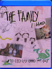 The Family I Had - 