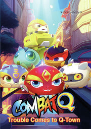 Combat Q1 - Trouble Comes to Q Town - 