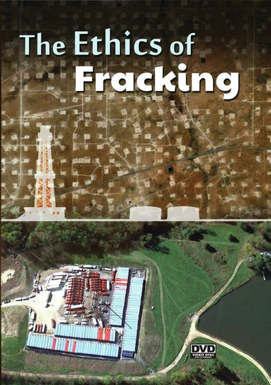 The Ethics of Fracking - 