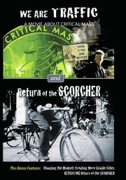 We Are Traffic and Return of the Scorcher - 