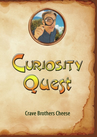 Curiosity Quest: Crave Brothers Cheese - 