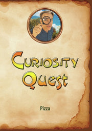 Curiosity Quest: Pizza - 