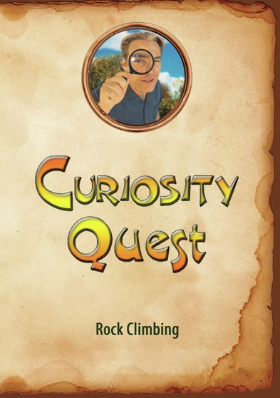 Curiosity Quest: Rock Climbing - 