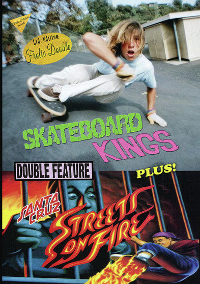 Skateboard Kings / Santa Cruz Streets On Fire - 