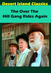 Over the Hill Gang Rides Again, The - 