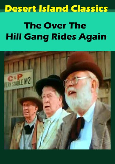 Over the Hill Gang Rides Again, The - 
