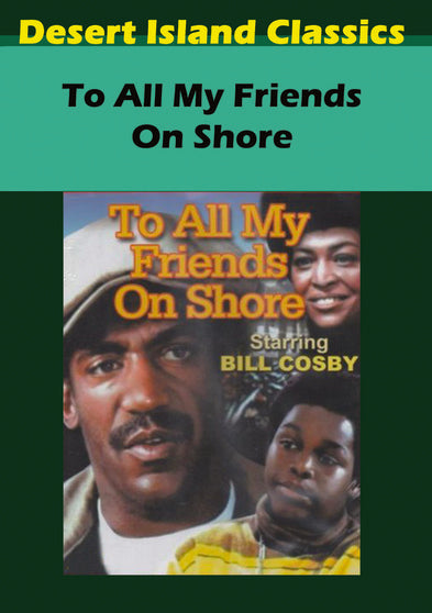 To All My Friends on Shore - 