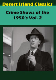 Crime Shows of the 1950's Vol. 2 - 