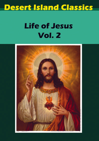 Life of Jesus, The, Vol. 2 - 