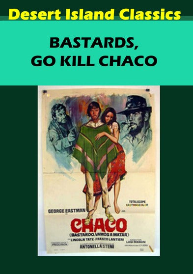 Bastards Go Kill Chaco - 