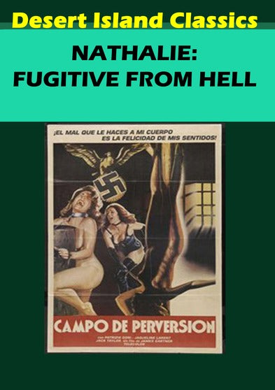 Nathalie: Fugitive From Hell - 