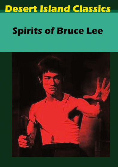 Spirits of Bruce Lee - 