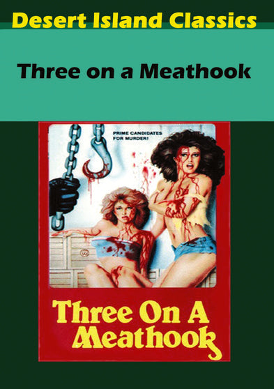 Three on a Meathook - 