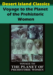 Voyage to the Planet of Prehistoric Women - 