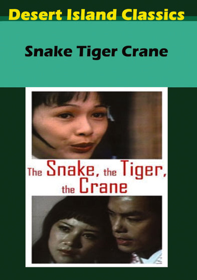 Snake Tiger Crane - 