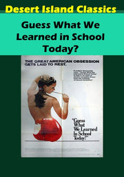 Guess What We Learned in School Today? - 
