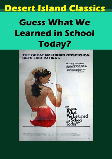 Guess What We Learned in School Today? - 