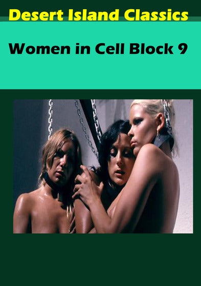 Women in Cell Block 9 - 