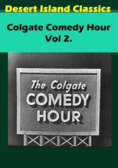 Colgate Comedy Hour, Vol 2. - 