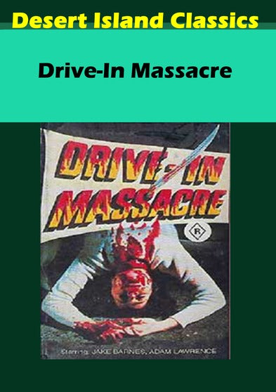 Drive in massacre - 