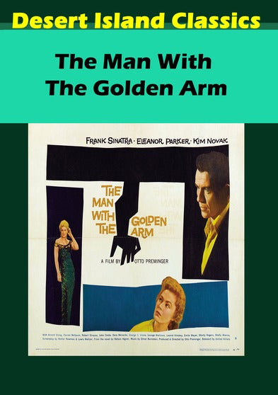 Man with the Golden Arm, The - 