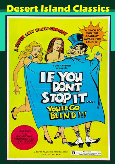 If You Dont Stop It, Youll Go Blind - 