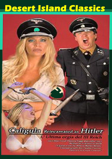 Caligula Reincarnated As Hitler - 