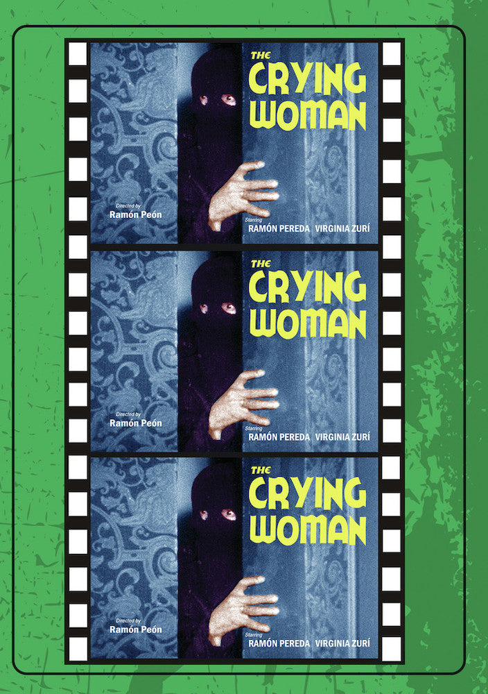 THE CRYING WOMAN (aka La Llorona) - 