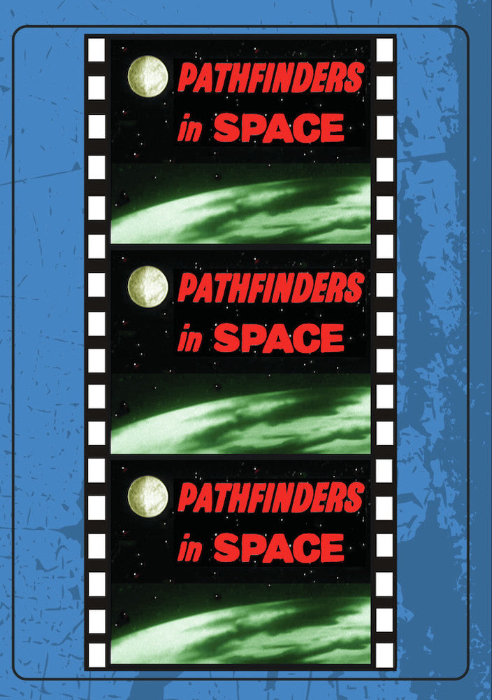 Pathfinders in Space - 